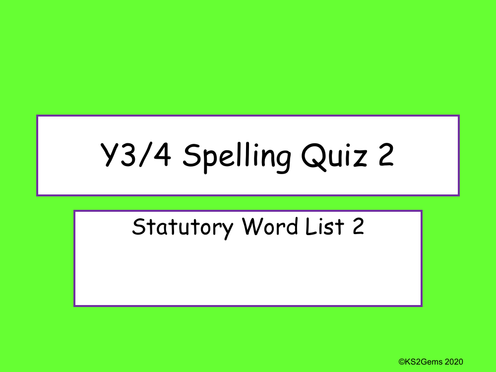 Statutory Spellings List 2 Quiz