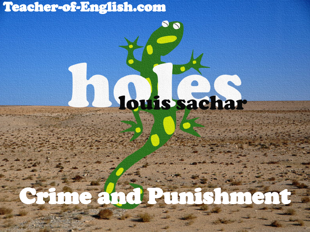 Holes Lesson 19: Crime and Punishment - PowerPoint