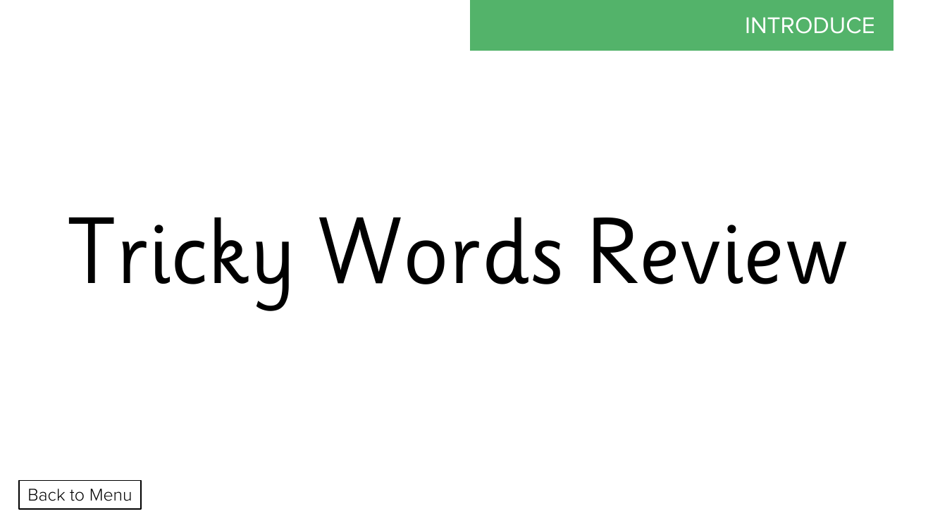 Week 4, lesson 1 Tricky Words Review - Phonics Phase 4 - Presentation