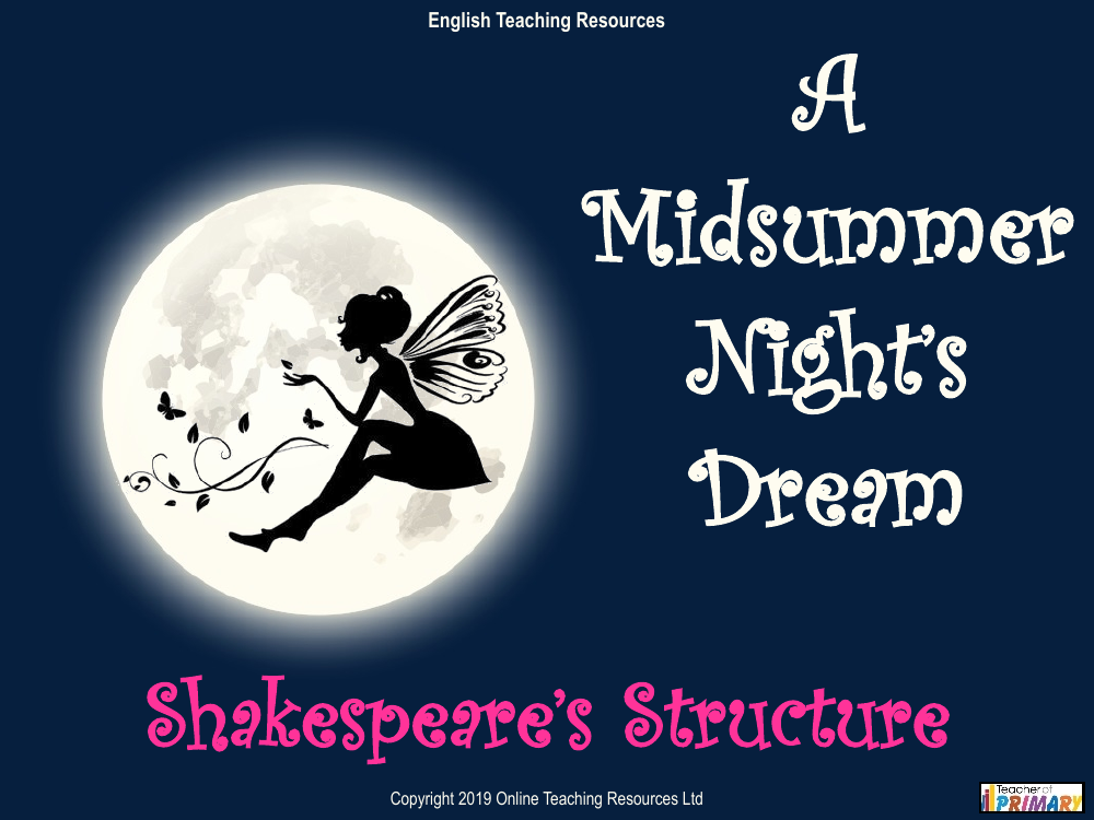 A Midsummer Nights Dream Lesson Shakespeare S Structure Powerpoint English Year