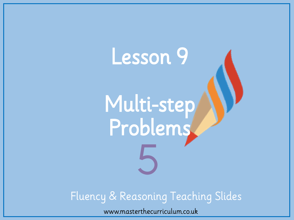 Addition and Subtraction - Multi-step Problems - Presentation