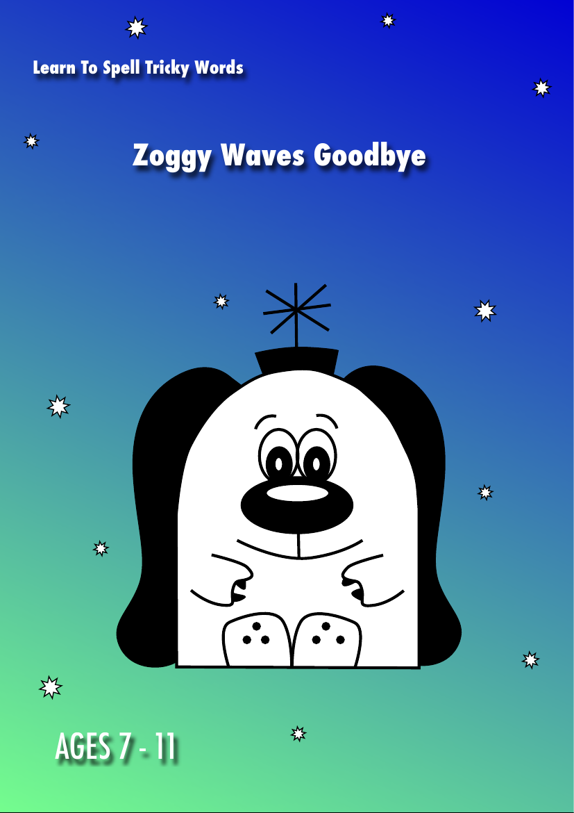 Zoggy Waves Goodbye: Revise Spelling Tricky Longer Words, such as, 'gn, in gnat and 'sch' in school - Activity Pack