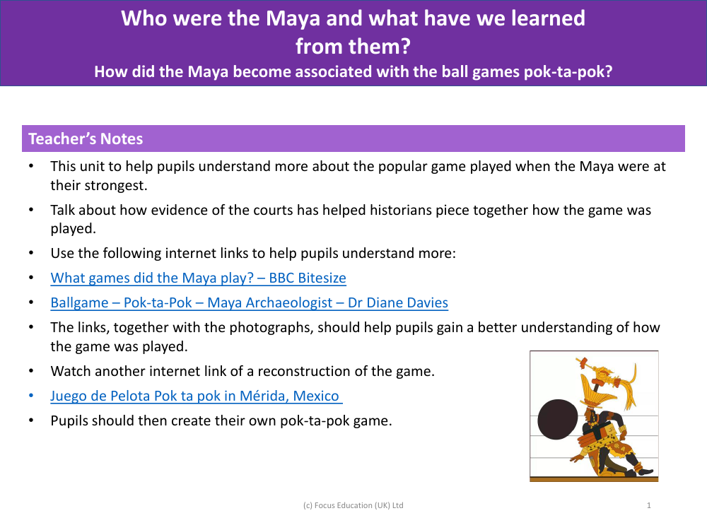 How did the Maya become associated with the ball games pok-ta-pok? - Teacher notes