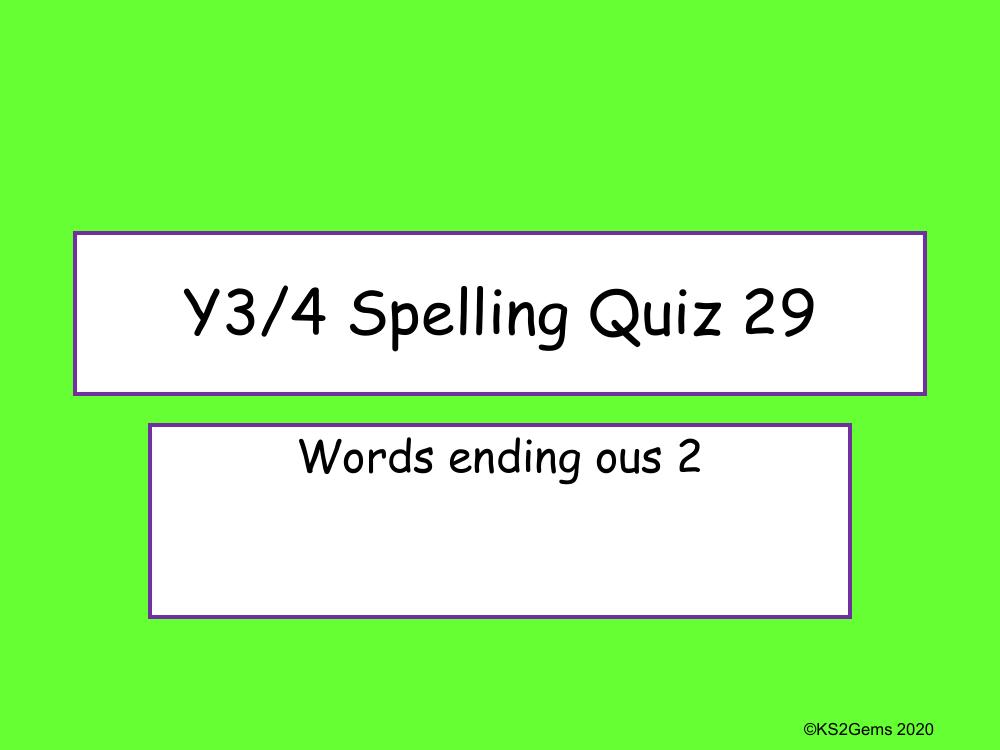 Adding Suffixes 'ous' 2 Quiz