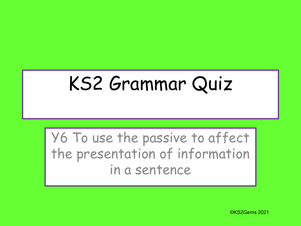 Passive Voice Quiz