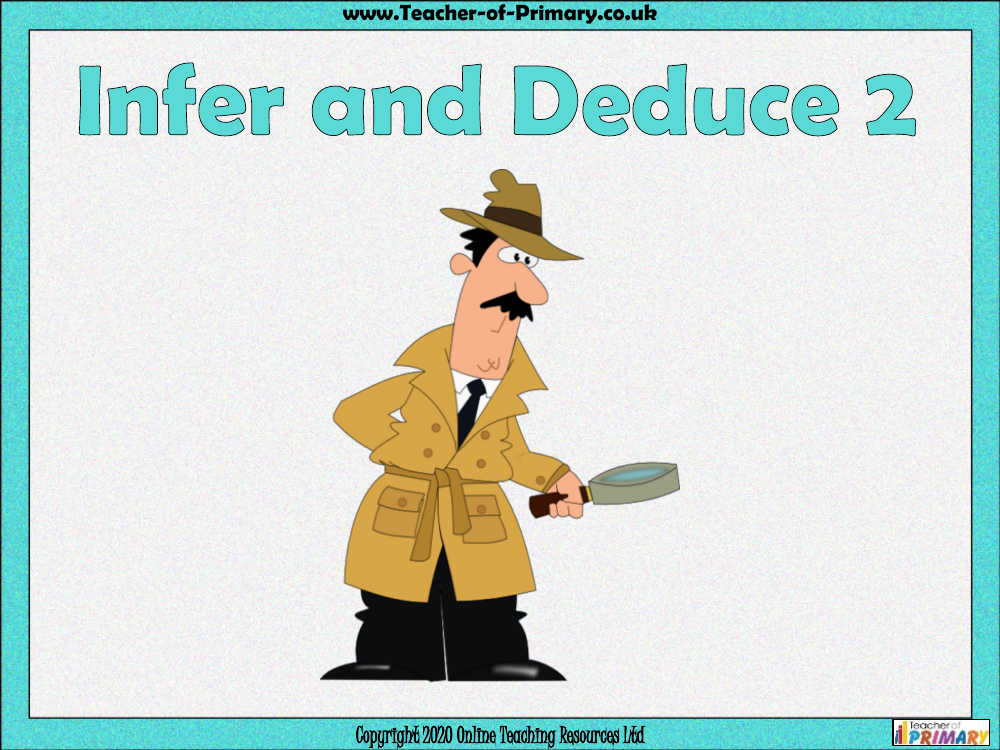 Infer and Deduce 2 - PowerPoint