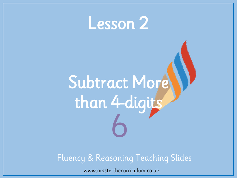 Addition, Subtraction, Multiplication and Division - Subtracting Whole Numbers with more than 4-digits - Presentation