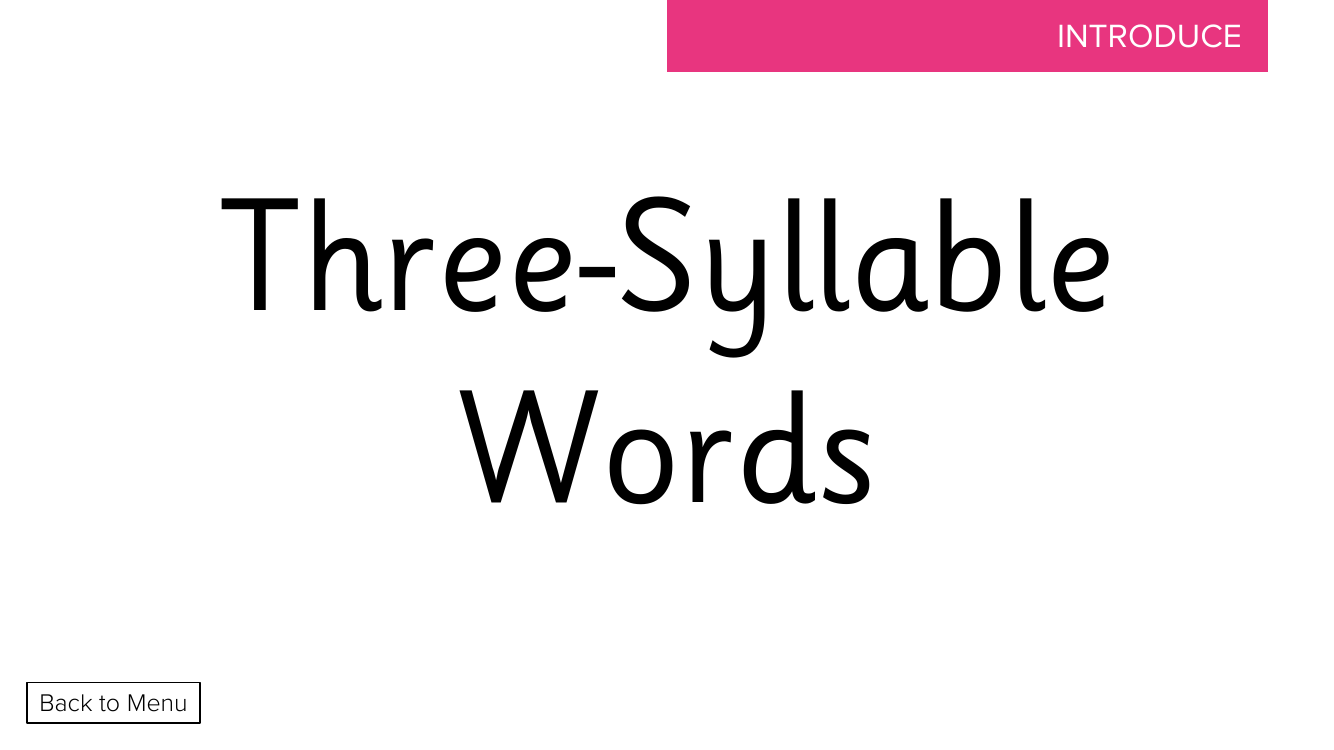 Week 18, lesson 5 Three-Syllable Words - Phonics Phase 5, , unit 3- Presentation