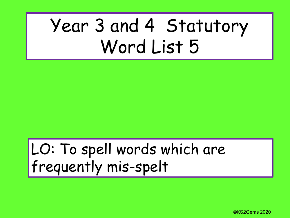 Statutory Spellings List 5 Presentation