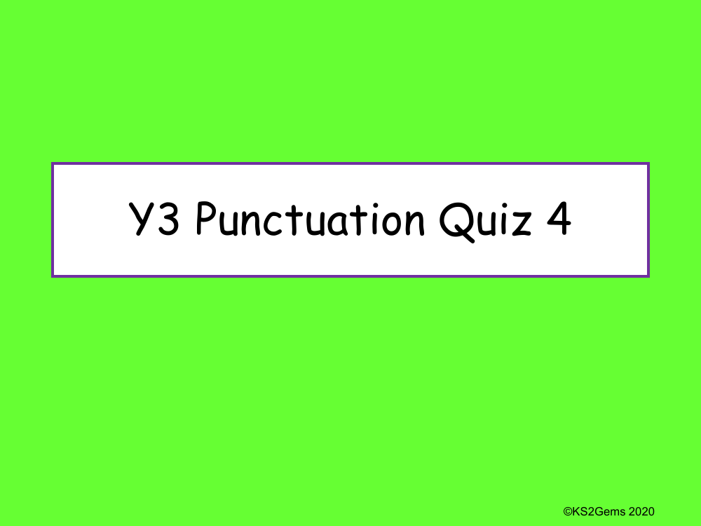 Punctuation Quiz 4