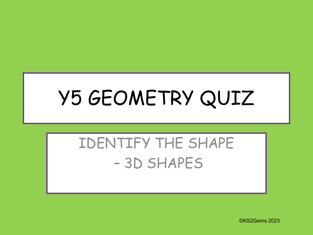 Geometry Quiz - Identify the Shape - 3D shapes