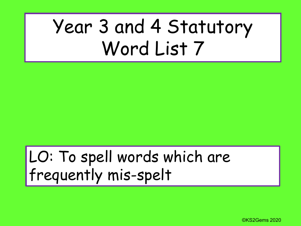 Statutory Spellings List 7 Presentation