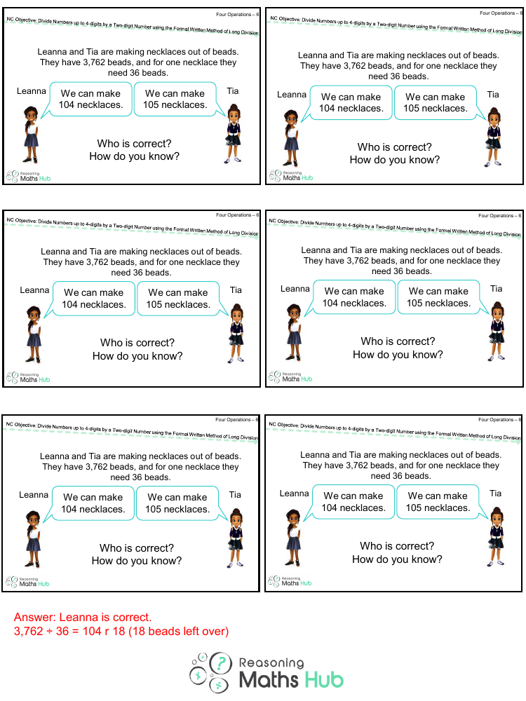 Divide Numbers up to 4 Digits by a Two-Digit Whole Number Using the Formal Written Method of Long Division 4 - Reasoning