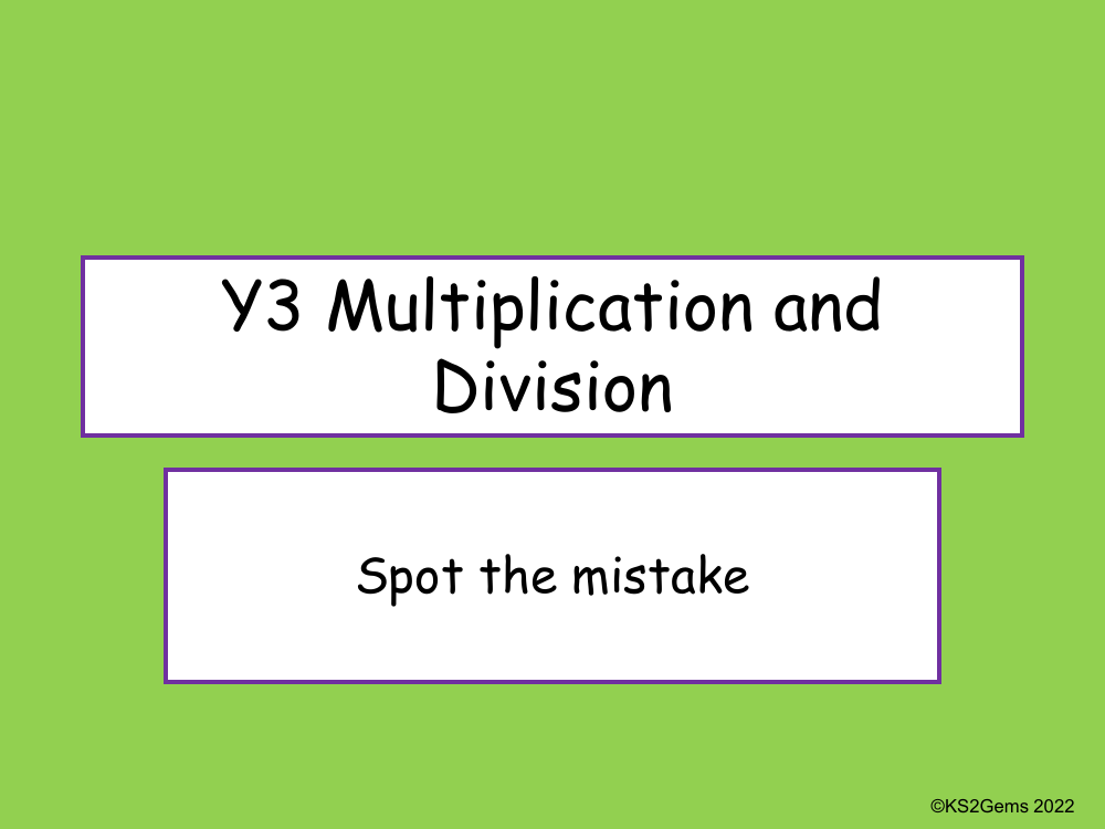 Multiplication and Division Spot the Mistake