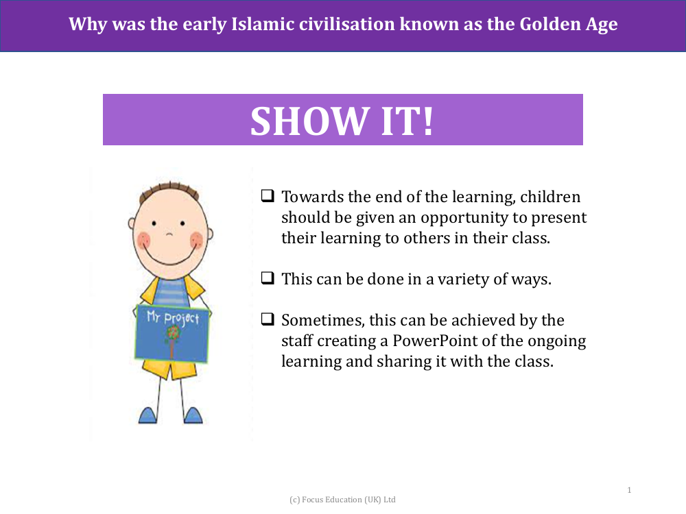 Show it! Group presentation - Islamic Civilisation - Year 5