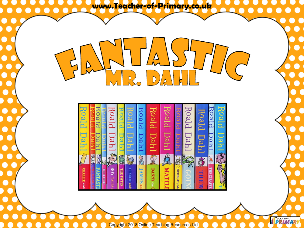 Roald Dahl Day Resource PowerPoint English Year 3