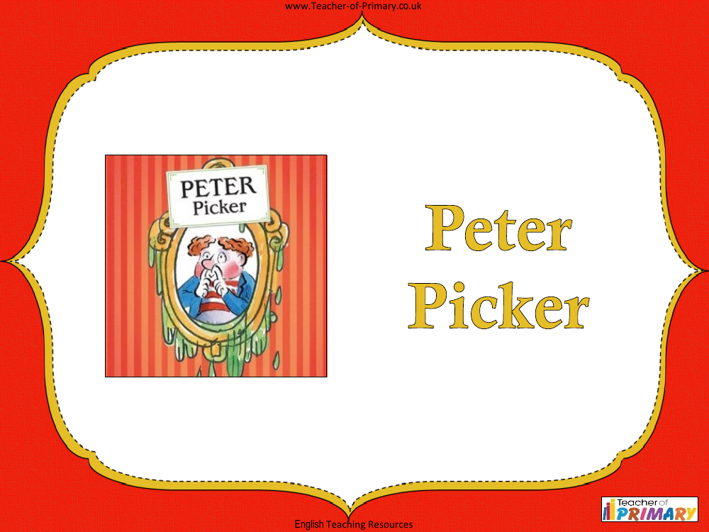 The Worlds Worst Children - Lesson 2 - Peter Picker PowerPoint