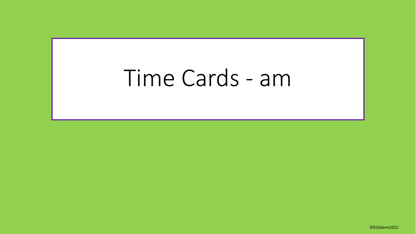 Time Cards - 7am 12.59am