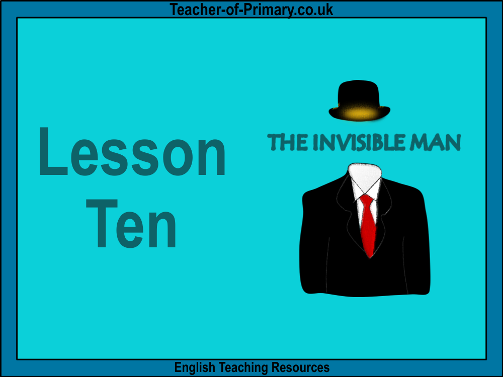 The Invisible Man - Lesson 10 - PowerPoint