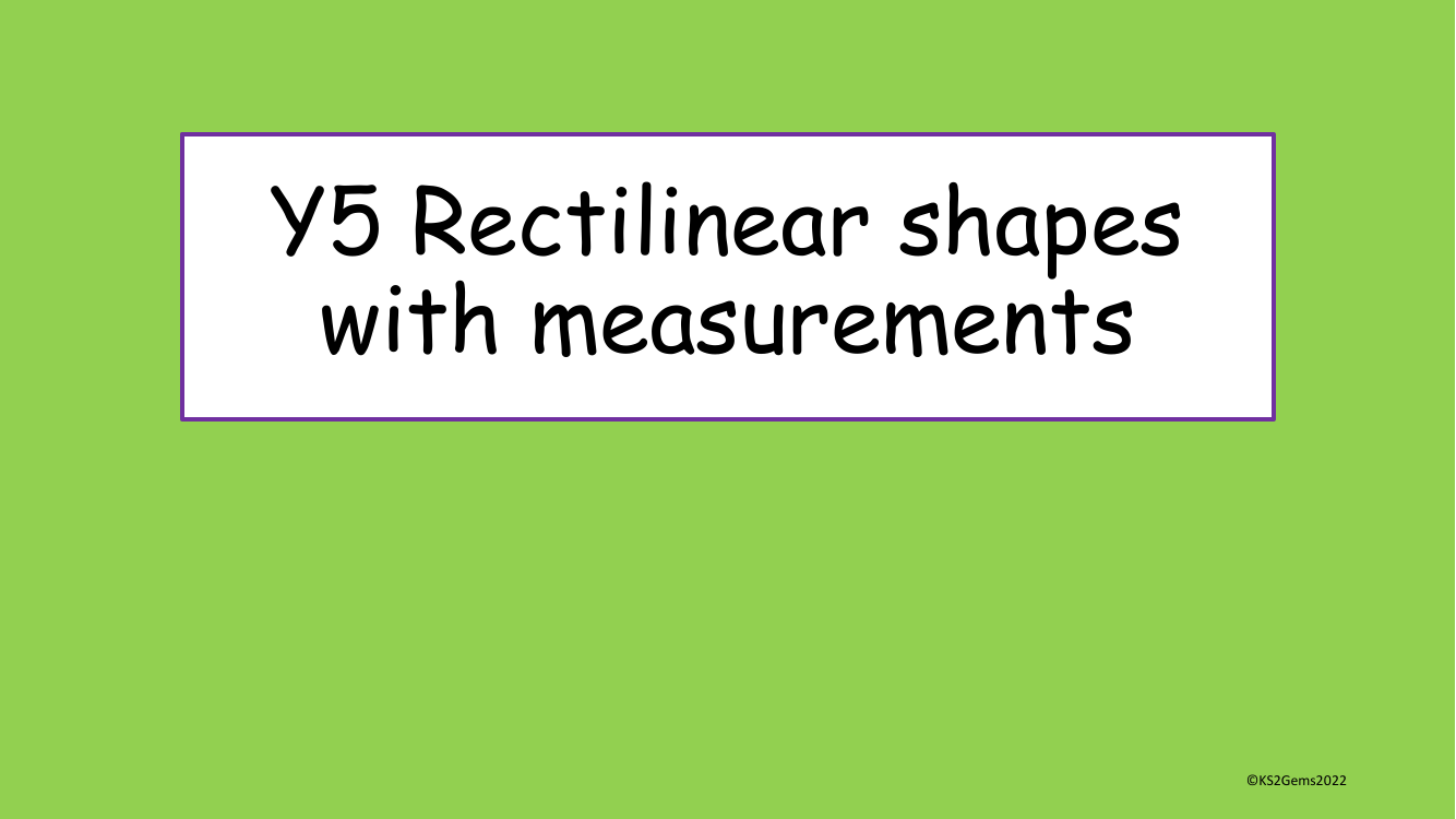 Rectilinear shapes with measurements