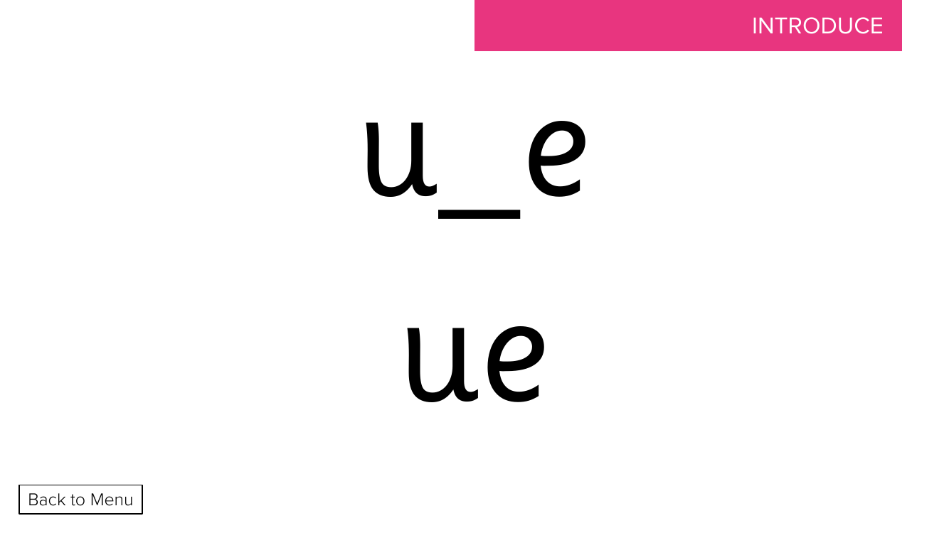 Week 15, lesson 3 digraphs "u_e, ue" - Phonics Phase 5, unit 2 - Presentation