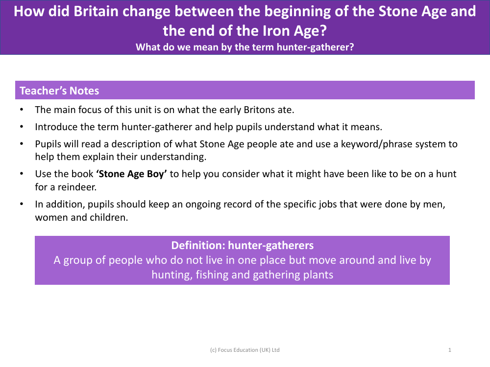 What do we mean by the term 'hunter gatherer'? - Teacher notes