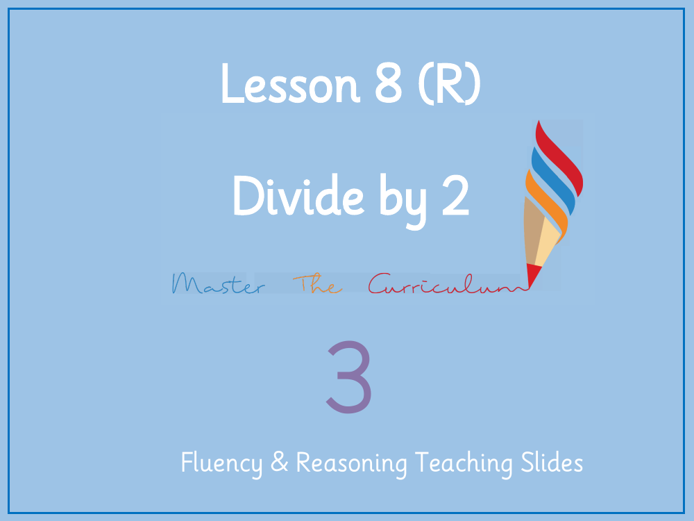 Multiplication and division - Divide by 2 - Presentation