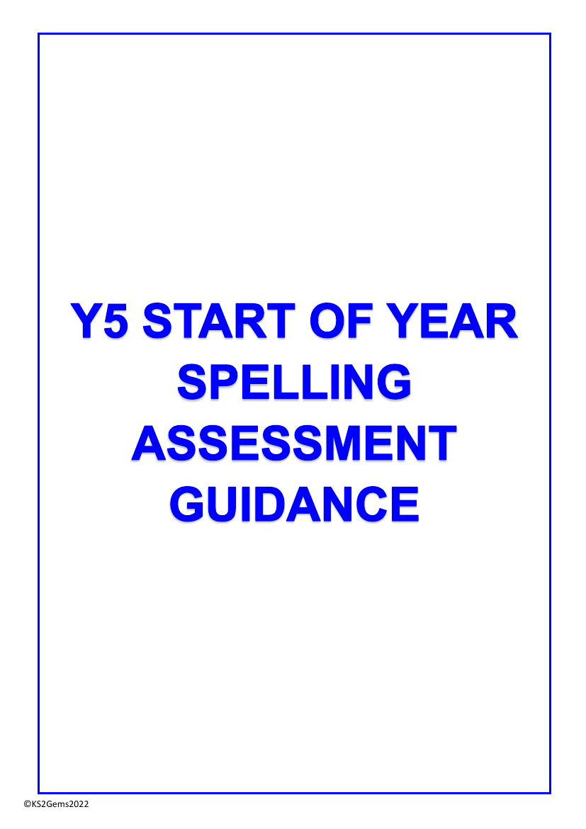 Start of Year Spelling Assessment Guidance