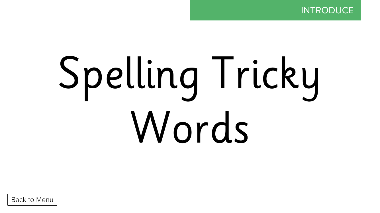 Week 2, lesson 4 Spelling Tricky Words (was,my,live,you)  - Phonics Phase 4 - Presentation