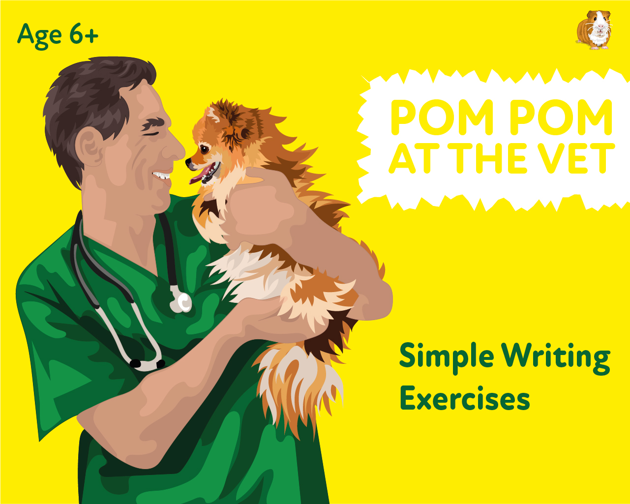 ‘Pom Pom At The Vet’ A Fun Writing And Drawing Activity (4 years +) - Teacher Notes