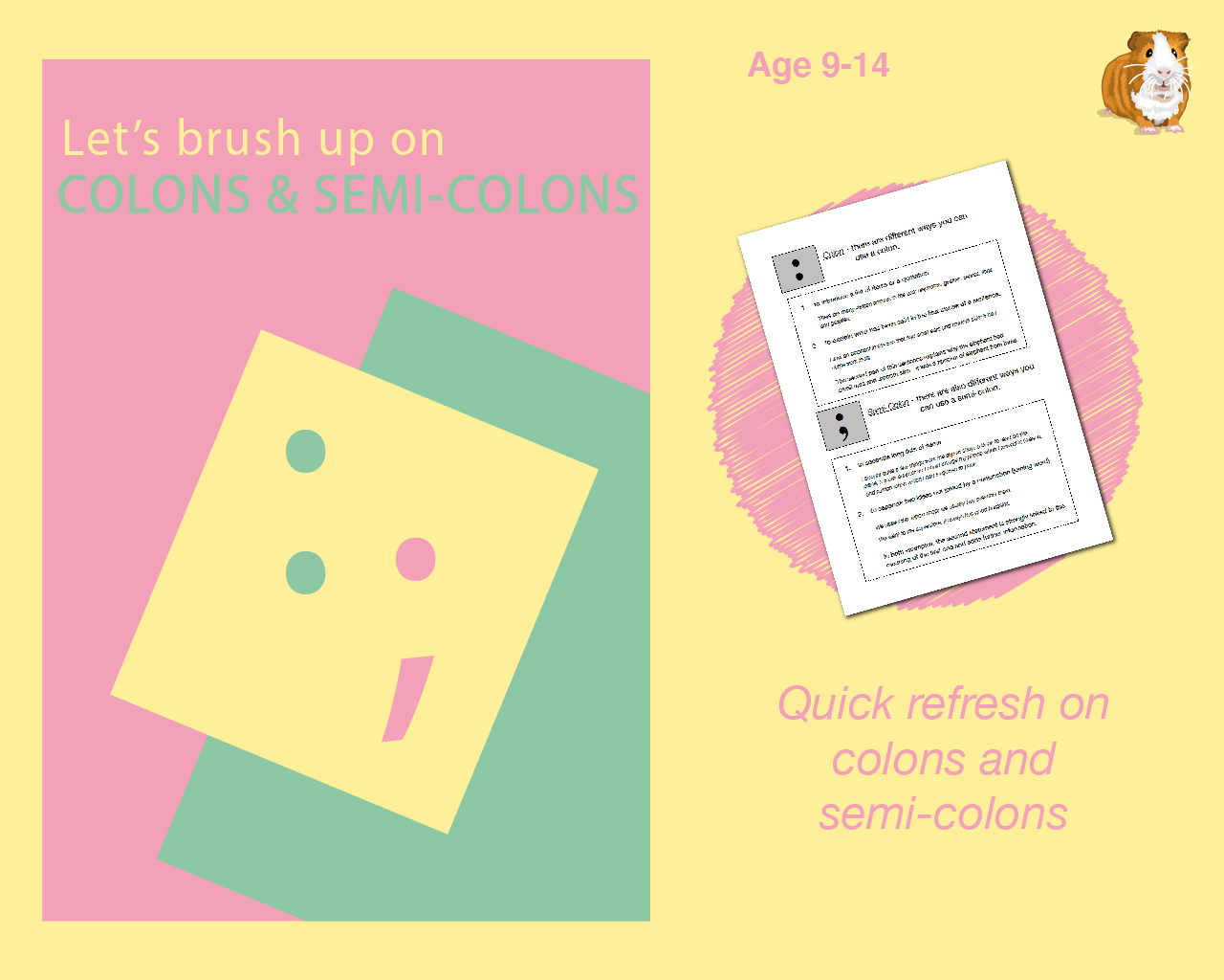 Using Colons And Semi Colons (9-14 years) - Teacher Notes