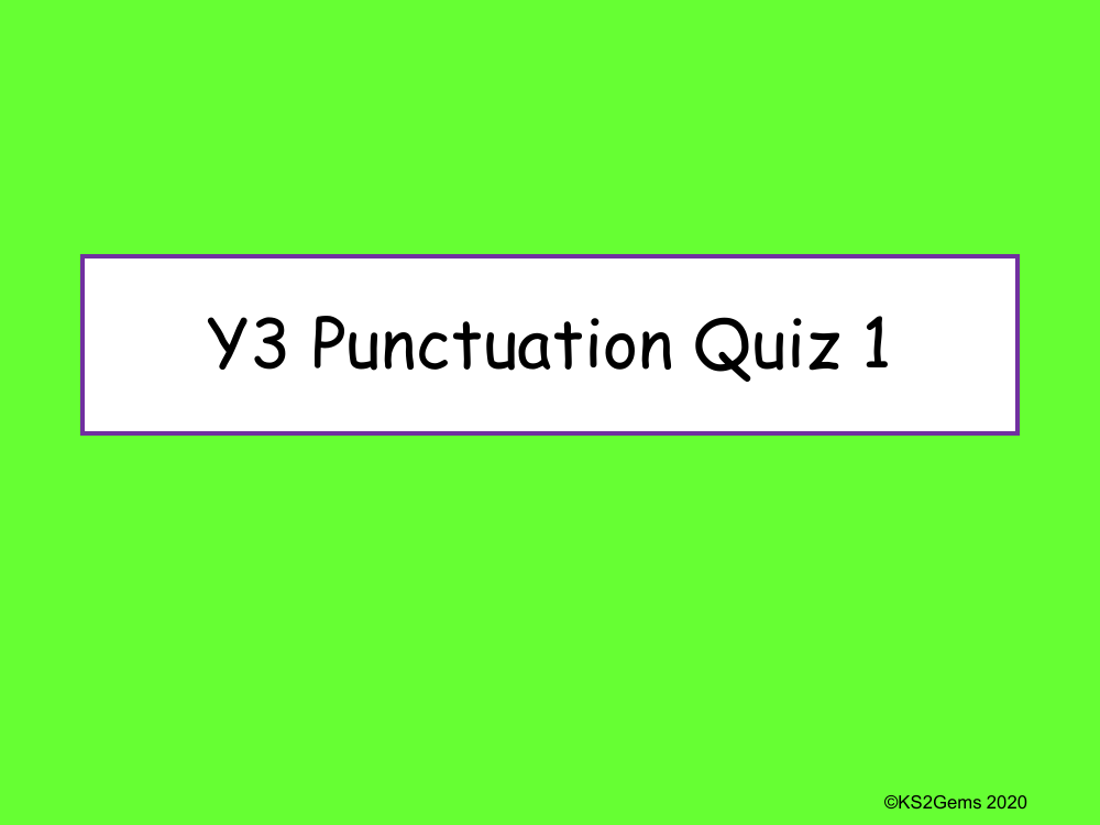 Punctuation Quiz 1