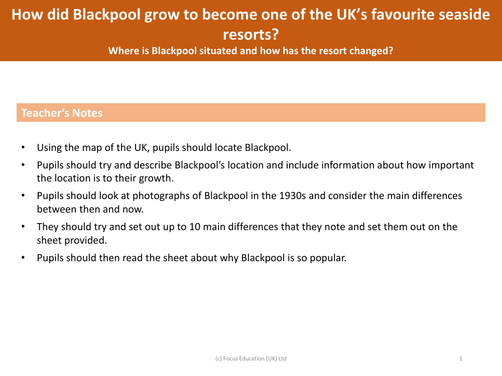 Where is Blackpool located and how has the resort changed? - Teacher's Notes