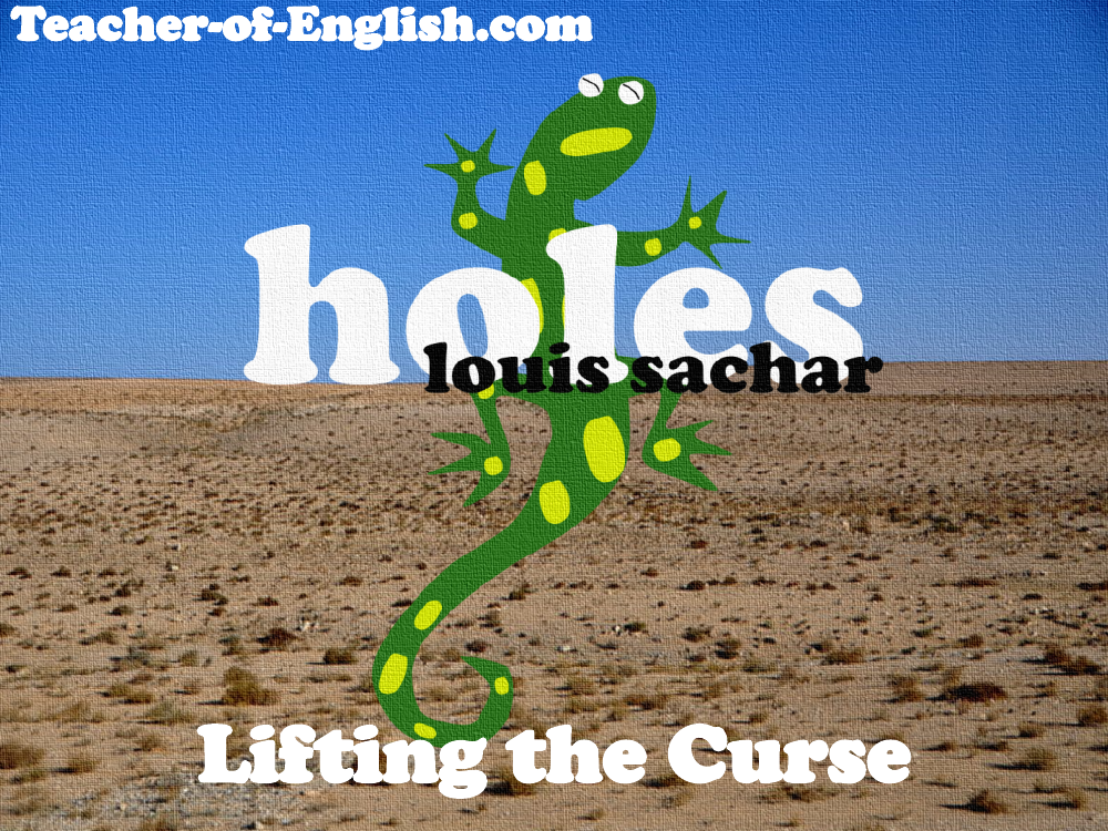 Holes Lesson 21: Lifting the Curse - PowerPoint