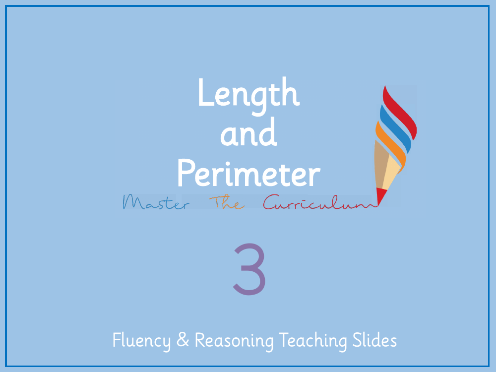 Length and Perimeter - Compare lengths​ - Presentation