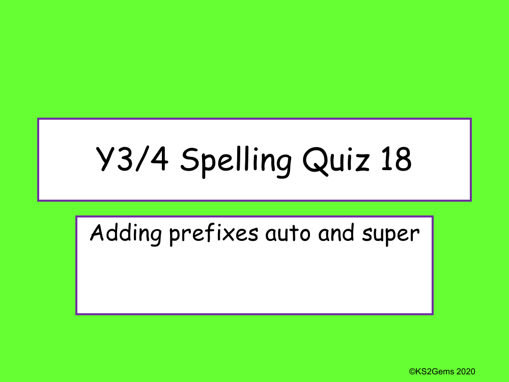 Adding Prefixes 'auto' and 'super' Quiz