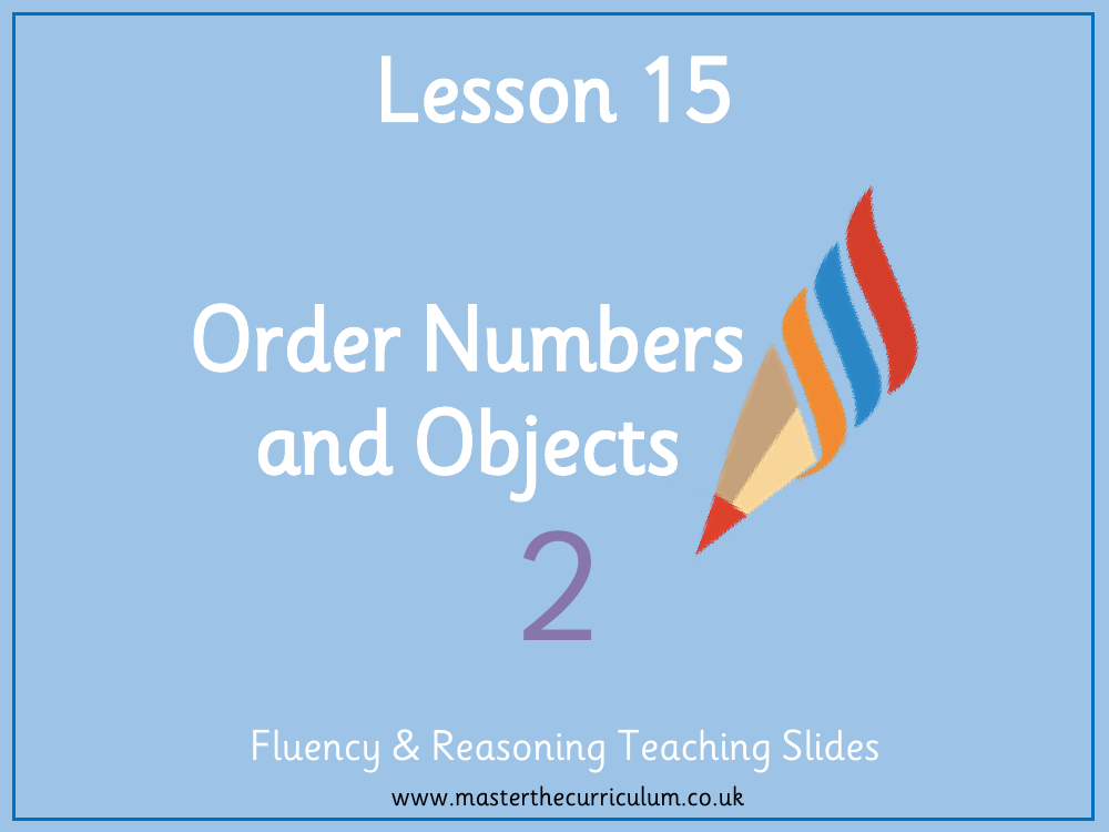 Place value - Order numbers and objects - Presentation