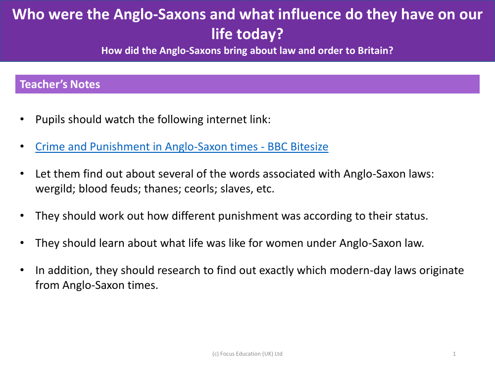 How did the Anglo-Saxons bring about law and order to Britain? - Teacher's Notes