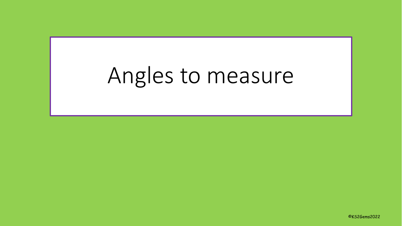 Angles to measure