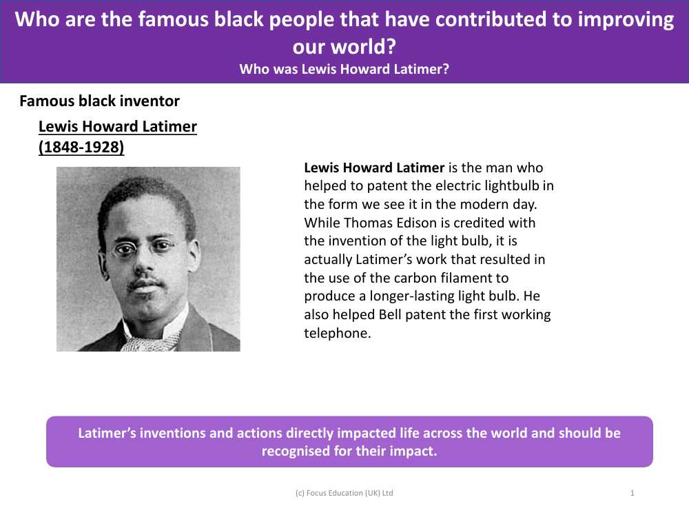 Lewis Howard Latimer - Info Pack - Year 2