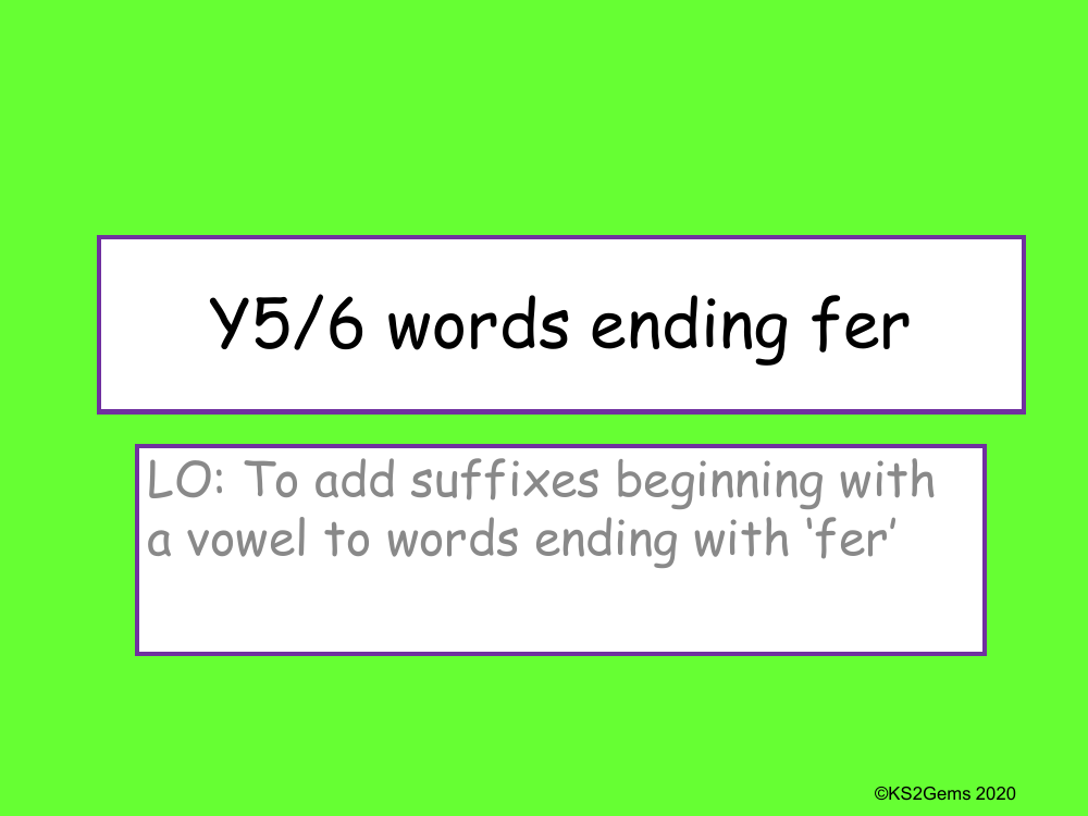 Words Ending in 'fer' Presentation