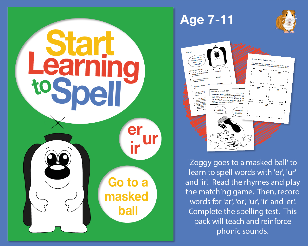 Zoggy Goes To A Masked Ball' Learn To Spell Words With 'er, ur, ir' (7-11 years) - Teacher Notes