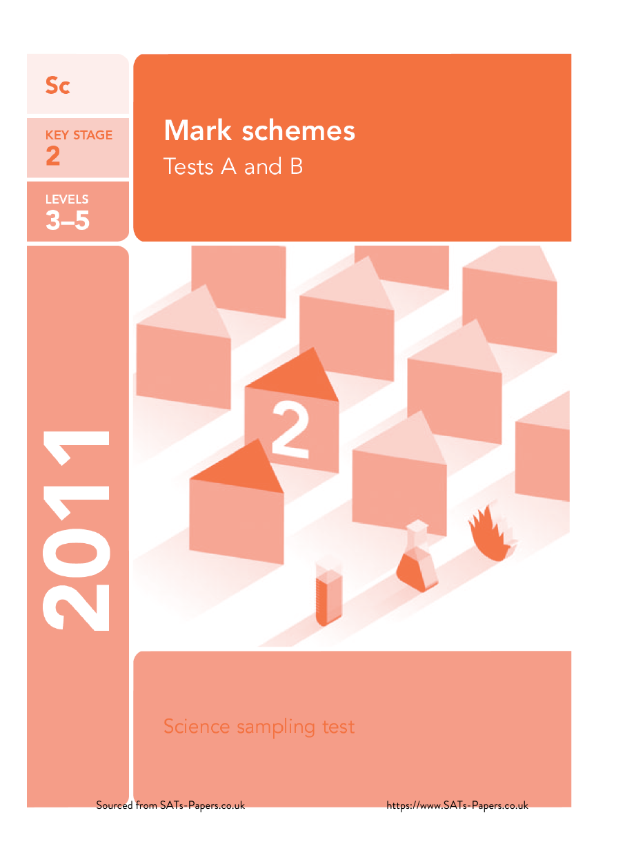 SATS papers - Science 2011 Marking Scheme