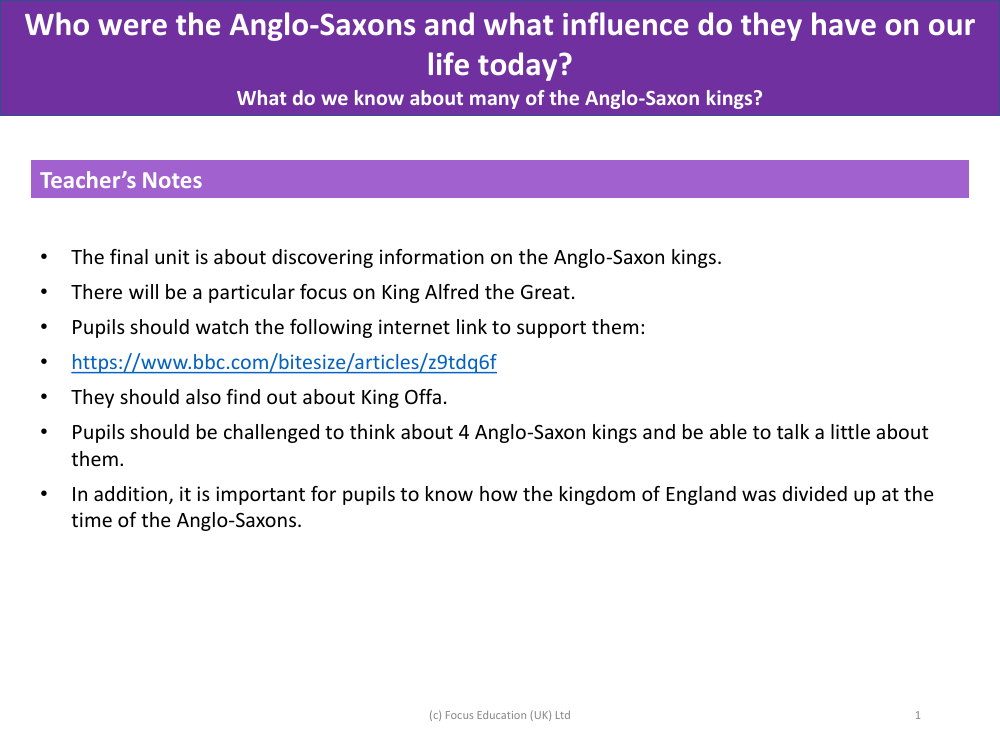 What do we know about many of the Anglo-Saxon Kings? - Teacher's Notes