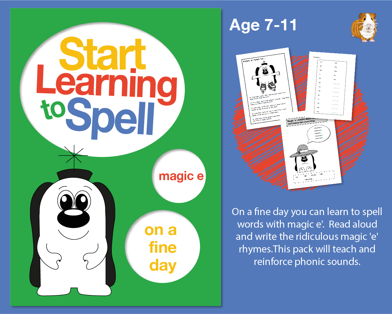 On A Fine Day You Can Learn To Spell Words With Magic e' (7-11 years) - Teacher Notes