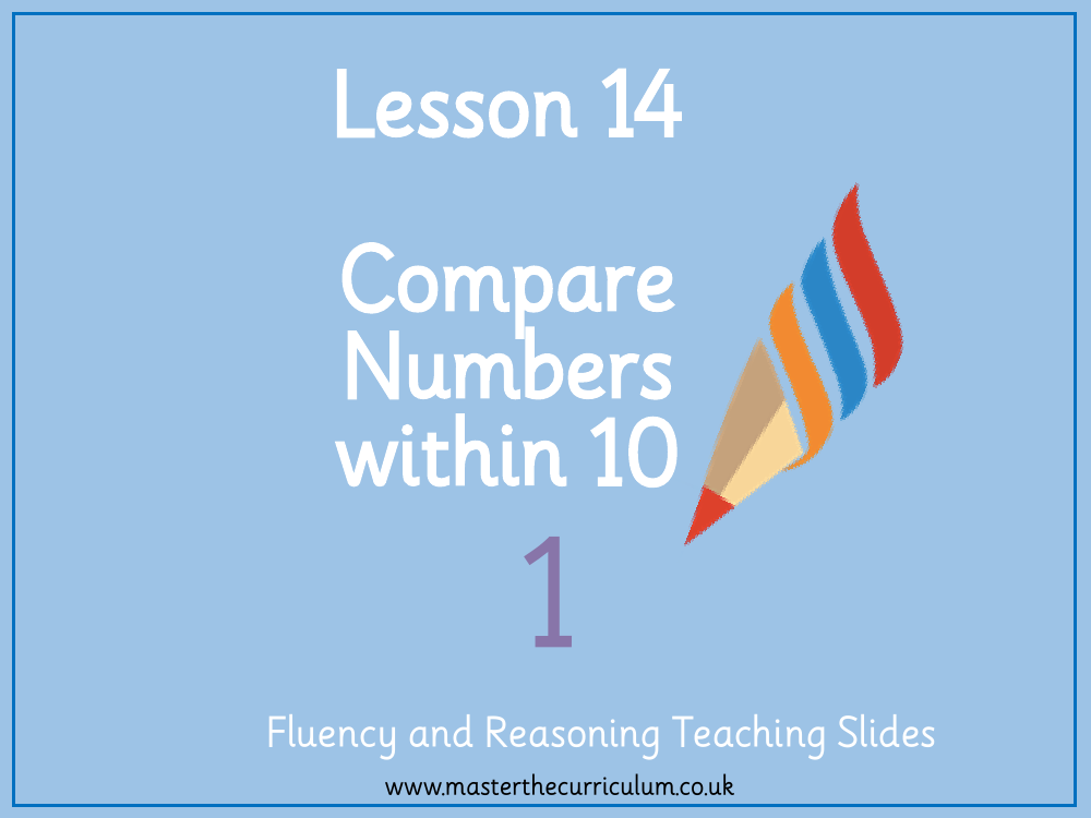 Place value within 10 - Comparing numbers - Presentation