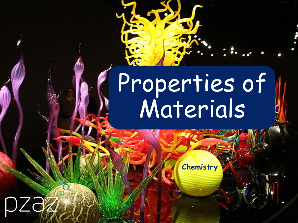 Properties of Materials - Presentation