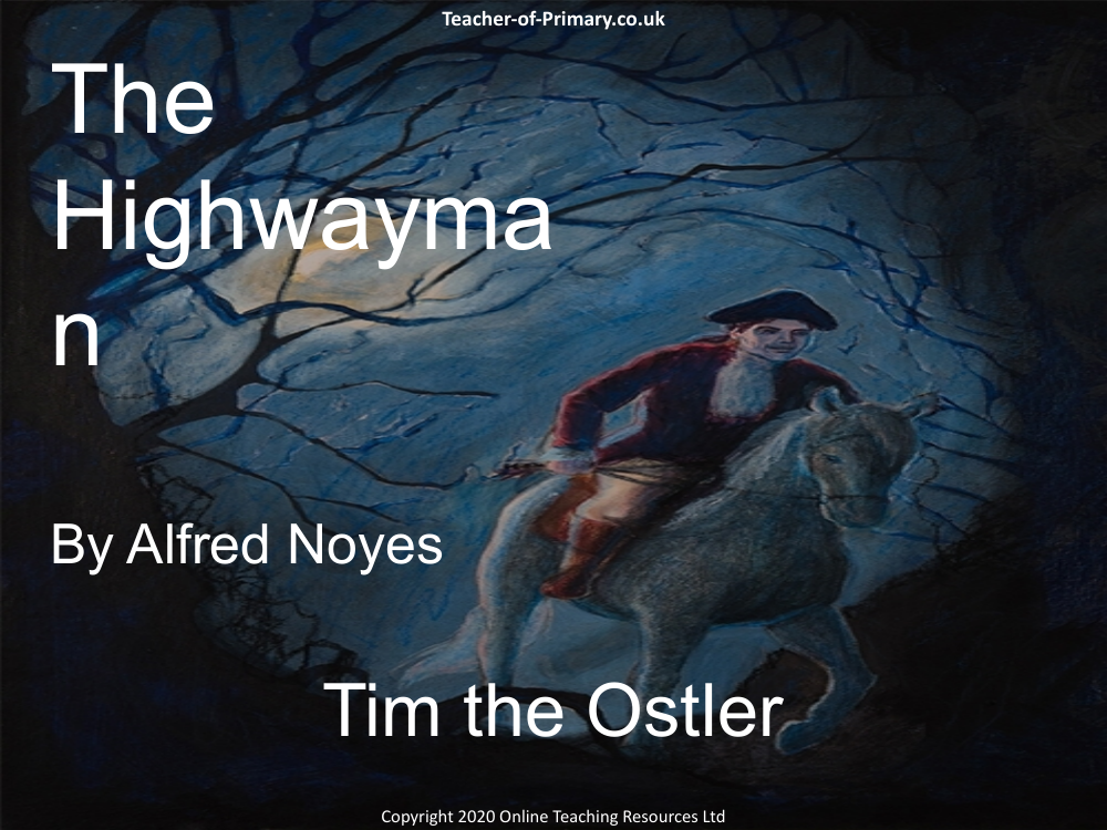 The Highwayman - Lesson 3 - Tim the Ostler PowerPoint