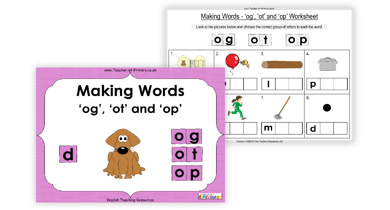 Making Words - 'og', 'ot' and 'op'