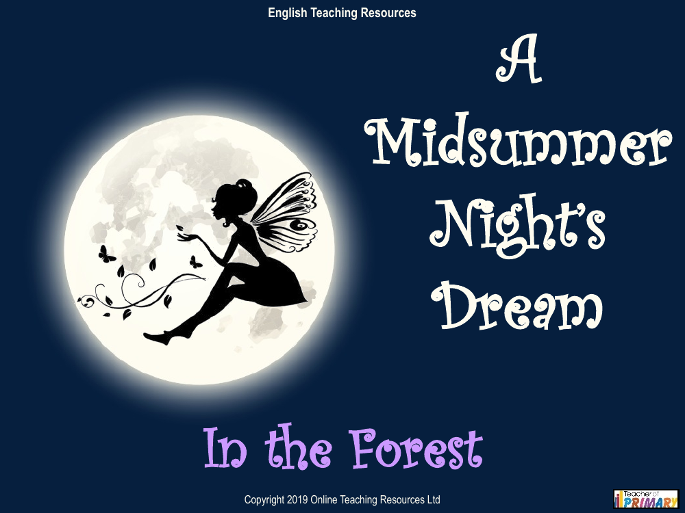 A Midsummer Nights Dream Lesson 4: In the Forest - PowerPoint